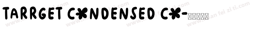 Tarrget Condensed Co字体转换
